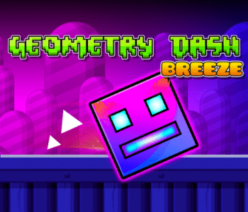 What Is a Geometry Dash Breeze?